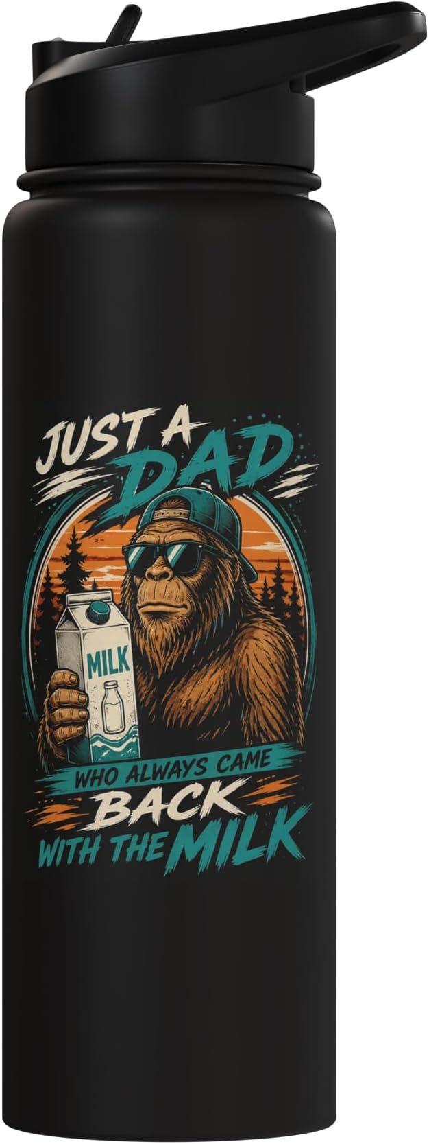 Just A Dad Who Always Came Back With The Milk Bigfoot Dad Stainless Steel Insulated Water Bottle