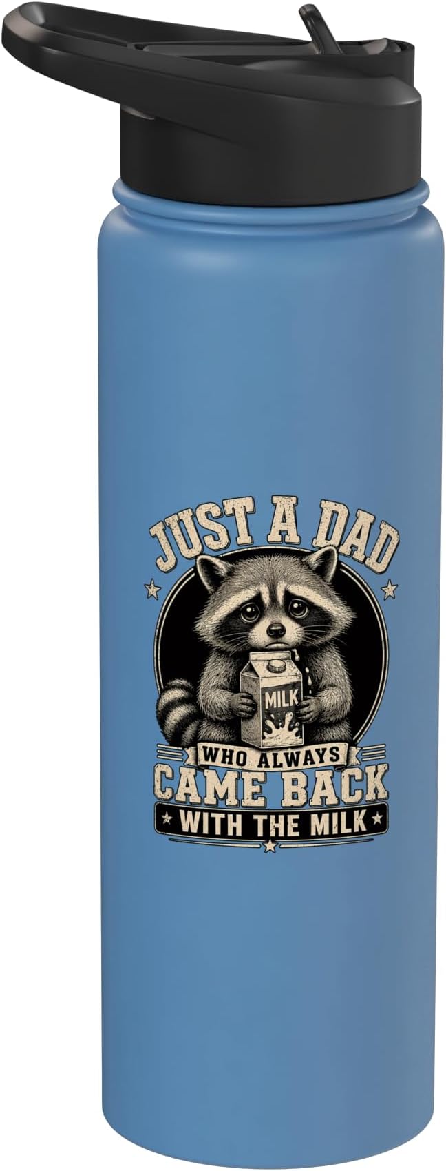 Just A Dad Who Always Came Back With The Milk Fathers Day Stainless Steel Insulated Water Bottle