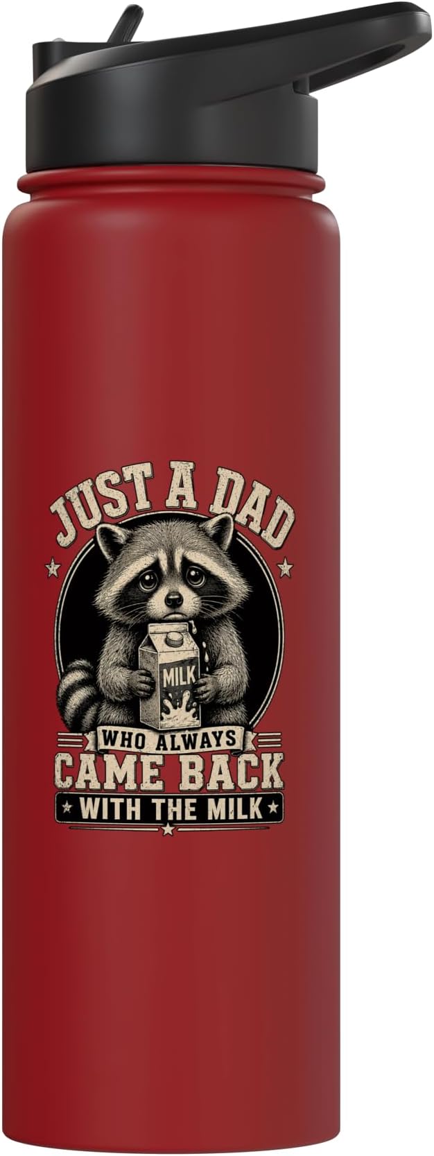 Just A Dad Who Always Came Back With The Milk Fathers Day Stainless Steel Insulated Water Bottle