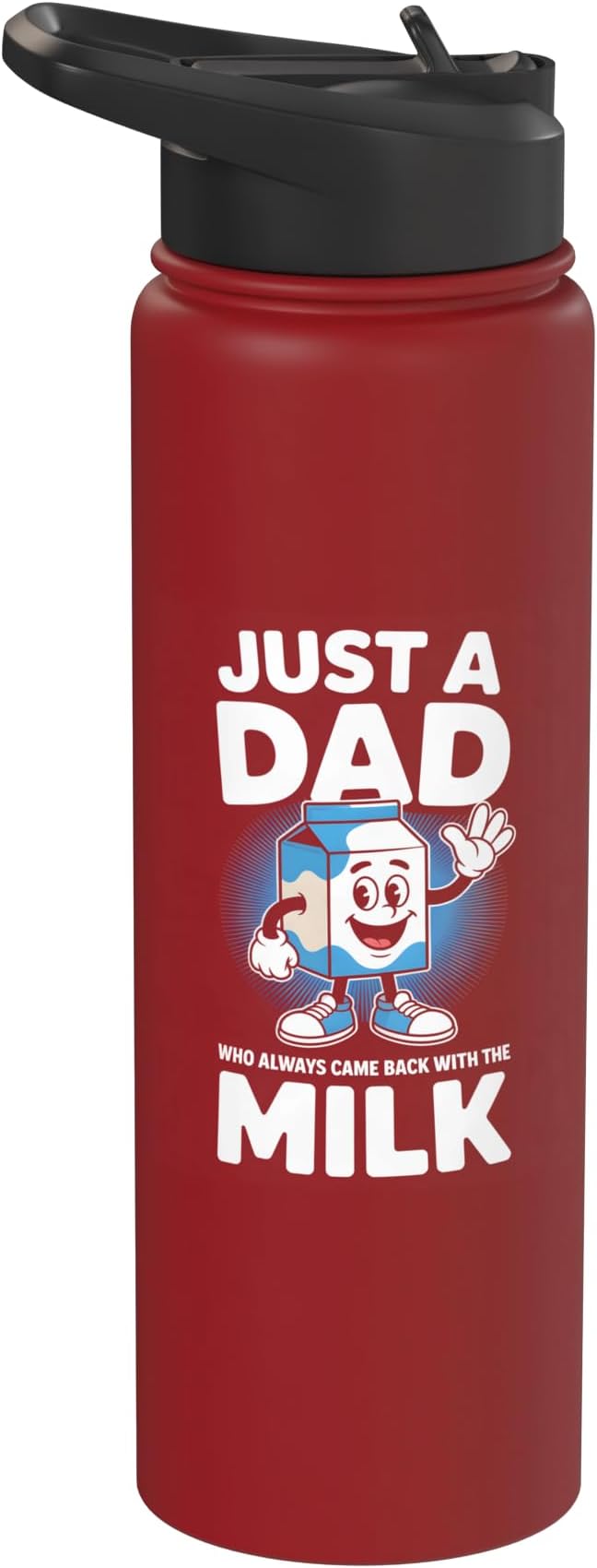 Just A Dad Who Always Came Back With Milk Stainless Steel Insulated Water Bottle